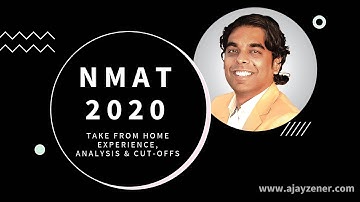 NMAT 2020 Online Take from Home  Experience | NMAT 2020 Analysis & Cutoffs