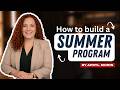 Summer Program Builder: How to Plan, Launch, and Improve a Strong Summer Program