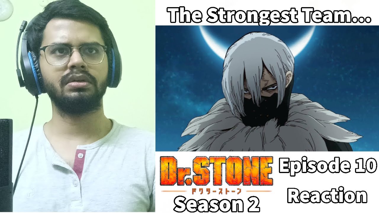 Dr. Stone Season 2 Episode 10 Reaction - YouTube