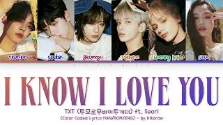 TXT (투모로우바이투게더) - 0X1=LOVESONG (I Know I Love You) (Feat. Seori) Color Coded Lyrics HAN/ROM/ENG