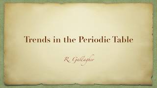 Trends in the Periodic Table