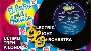 ✅ELECTRIC LIGHT ORCHESTRA - Ultimo Tren A Londres en El Patio del Abuelo👍👍👍