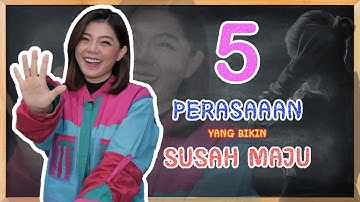 5 PERASAAN YANG BIKIN KAMU SUSAH MAJU | Motivasi Merry | Merry Riana