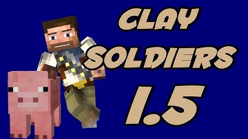★ How To Install CLAY SOLDIERS MOD for Minecraft 1.5.2