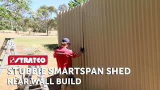 Part 6 | Stratco Stubbie Smartspan Shed |  Rear Wall Build