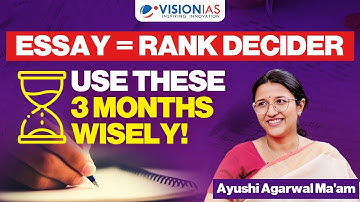 UPSC Essay Strategy 2026: Why the Next 3 Months Decide Your Mains Score | VisionIAS