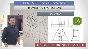 Engineering Drawing | Isometric Projections Problem 16 | Learn with Nikhil