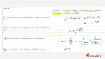 An electron of charge `e` and mass `m` is accelerated from rest by a potential difference `V`. the d