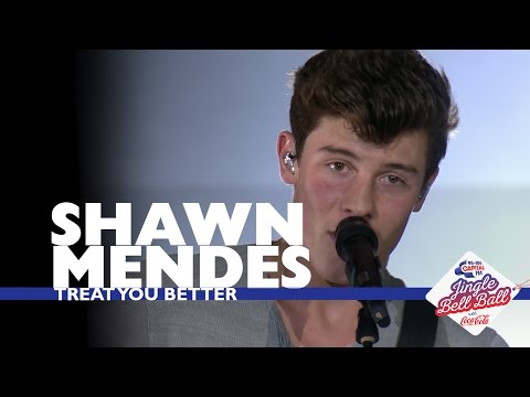 Shawn Mendes - &#039;Treat You Better&#039; (Live At Capital&#039;s Jingle Bell Ball 2016)