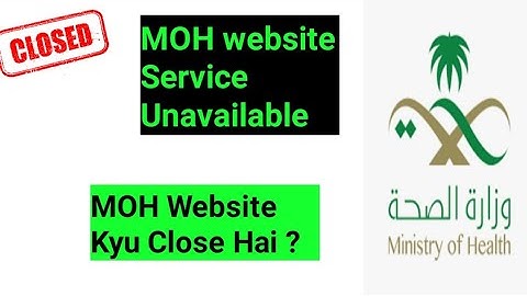 MOH website Totally Links Fail || minister Of Health SAUDI Arabia website Service Unavailable