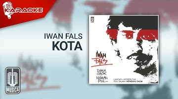 Iwan Fals - Kota (Official Karaoke Video) | No Vocal