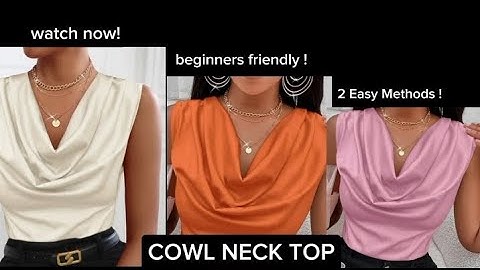 How To Cut a Cowl Neck Top/2 Easy Methods.