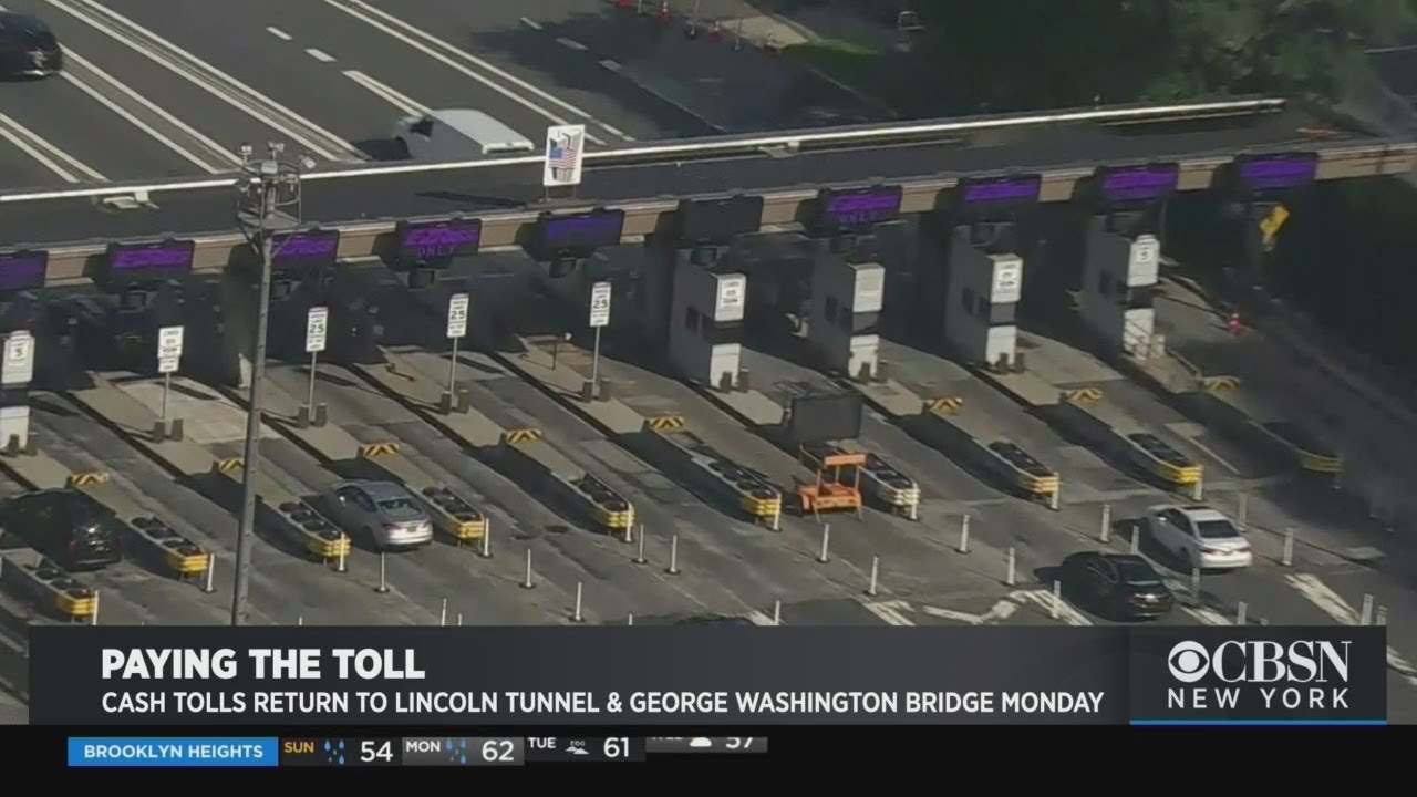 Cash Tolls Return To Lincoln Tunnel, GWB Monday YouTube