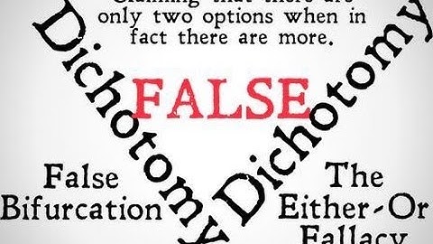 False Dichotomy (Logical Fallacy)