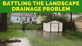 WATER DAMAGE AVERTED Using Proper Landscape DRAINAGE