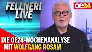 FELLNER! LIVE: Die oe24-Wochenanalyse mit Wolfgang Rosam