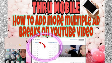 How to add multiple ad breaks on your YouTube video thru mobile/Tutorial step by step/Mone guide