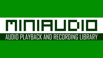 MINIAUDIO -- Audio Playback and Recording Library