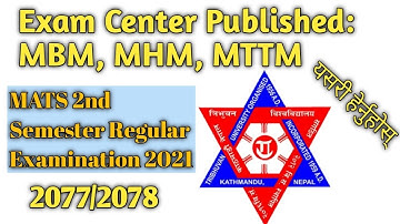🔴Exam Center Published: MBM, MHM, MTTM and MATS ||😍 2nd Semester Regular Examination 2021 ||Tu Exam