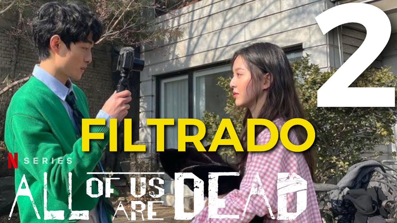 All Of Us Are Dead Temporada 2 FILTRADO 