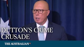 Peter Dutton’s crime crusade (Podcast)