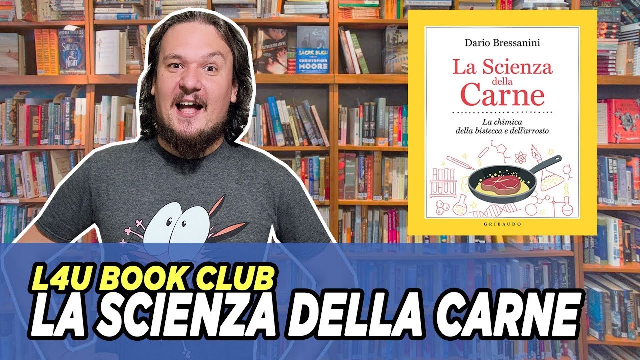 La scienza della carne - Dario Bressanini 