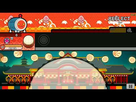【Taiko Unity】REFLECT