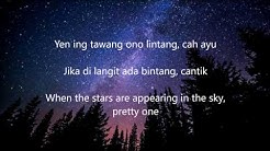 Lirik Lagu Jawa Waljinah - Yen Ing Tawang Ana Lintang - Lyrics and Translation (Javanese Song)  - Durasi: 4:58. 