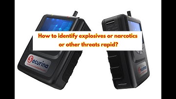 How to identify explosives or narcotics or other threats rapid?