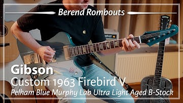 Gibson Custom 1963 Firebird V Pelham Blue Murphy Lab B-Stock played by Berend Rombouts | Demo