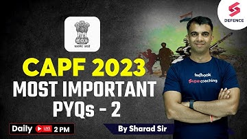 UPSC CAPF 2023 - Most Important PYQ