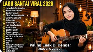 Viral TikTok Chill Songs 2026 🔥 Latest Indonesian Pop Songs 2026 - Biggest Hits & Great Listening