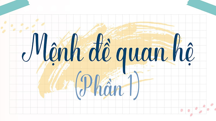 Mệnh đề quan hệ lớp 9 bài tập