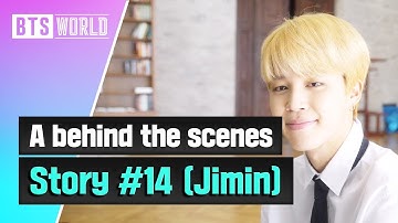 [BTS WORLD] A behind the scenes story #14 (Jimin)