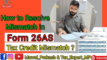 How to Resolve Mismatch in Form 26AS   Fix it Yourself | Tax Expert MP