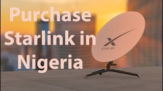 How To Buy Your Starlink With Naira Card | Purchase Starlink from Authorized Resellers in Nigeria