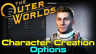 The Outer Worlds - Character Creation Options