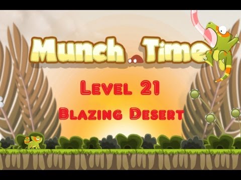 Munch Time / Blazing Desert / Level 21 / All Three Stars / Прохождение Munch Time все три звезды