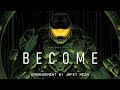 Halo Infinite Soundtrack - Become - Step Inside (Cinematic Trailer Music)