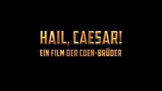 "Hail, Caeser!" (2016) Trailer 2 German Deutsch + Infos