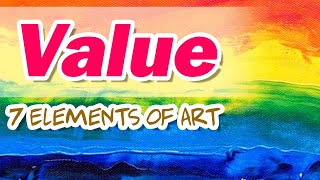 VALUE - 7 Elements of Art