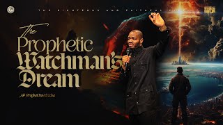 THE PROPHETIC WATCHMAN'S DREAM BY PROPHET DAVID UCHE || TRUTH TV