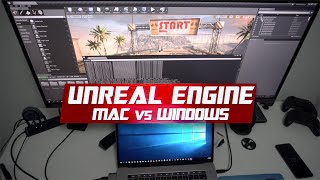 Unreal Engine 4 - Windows vs Mac for Games Development