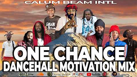 Dancehall Motivation Mix 2022 [One Chance] Throwback Dancehall Culture Mix 2022