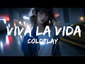 Coldplay  viva la vida lyrics   20 min versegroove