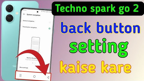 Tecno spark go 2 back button setting /Tecno spark go 2 me back button change kaise kare/setting