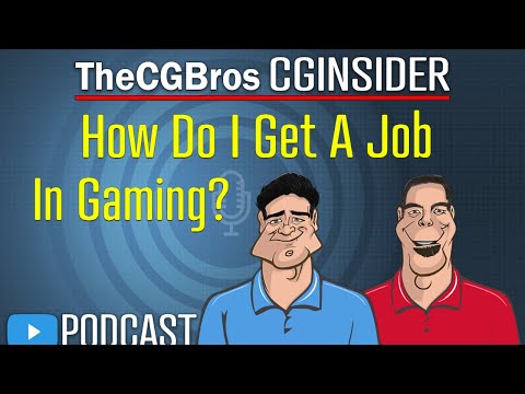The CGInsider Podcast #2104: "How Do I Get A Job In Gaming?" by TheCGBros