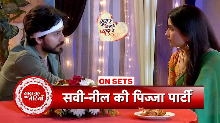 Ghum Hai Kisikey Pyaar Meiin: Neil Gives Surprise To Savi On The Occasion Of Her Birthday | SBB