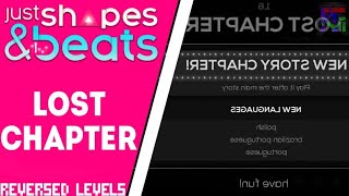 All Lost Chapter Levels - but it's Reversed | Just Shapes & Beats