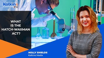 What is the Hatch-Waxman Act?